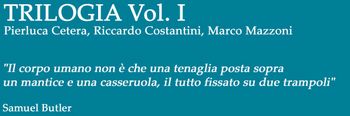 Trilogia Volume I di Cetera Pierluca